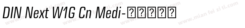 DIN Next W1G Cn Medi字体转换